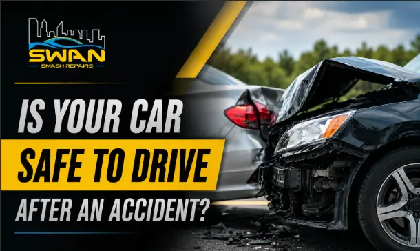 Is Your Car Safe to Drive After an Accident